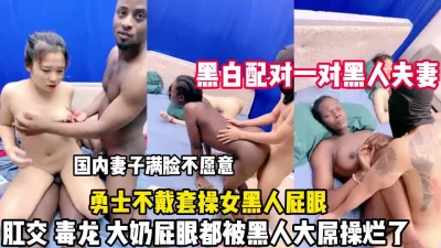 国产乱子夫妻XX黑人XYX真爽